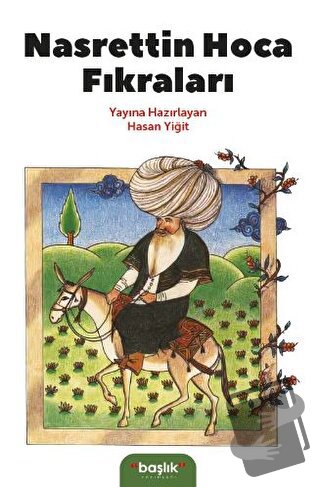 Nasrettin Hoca Fıkraları - Hasan Yiğit - Başlık Yayınları - Fiyatı - Y