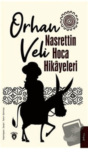 Nasrettin Hoca Hikayeleri - Orhan Veli Kanık - Dorlion Yayınları - Fiy