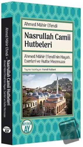 Nasrullah Camii Hutbeleri - Seyyid Ahmed Mahir Ballıklızade - Büyüyen 