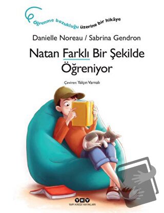 Natan Farklı Bir Şekilde Öğreniyor - Danielle Noreau - Yapı Kredi Yayı