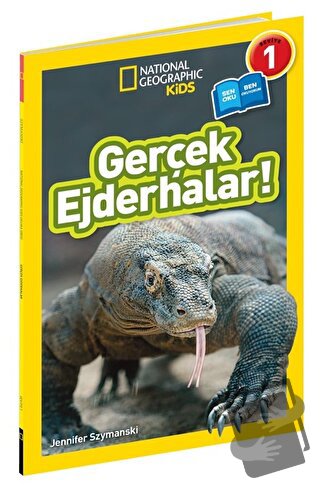 National Geographic Kids - Gerçek Ejderhalar! - Jennifer Szymanski - B