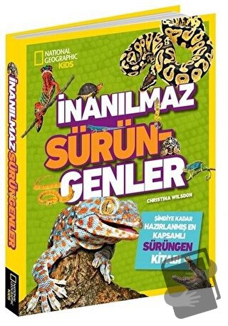 National Geographic Kids - İnanılmaz Sürüngenler (Ciltli) - Christina 