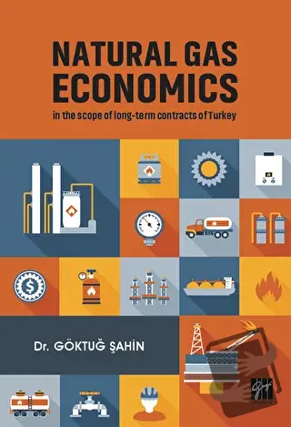 Natural Gas Economics In The Scope Of Long-Term Contracts Of Turkey - 