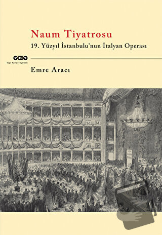 Naum Tiyatrosu - Emre Aracı - Yapı Kredi Yayınları - Fiyatı - Yorumlar