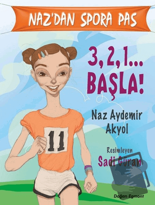 Naz’dan Spora Pas - Naz Aydemir Akyol - Doğan Egmont Yayıncılık - Fiya