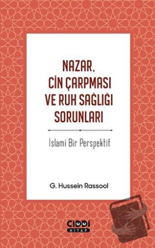 Nazar, Cin Çarpması ve Ruh Sağlığı Sorunları - G. Hussein Rassool - Ci