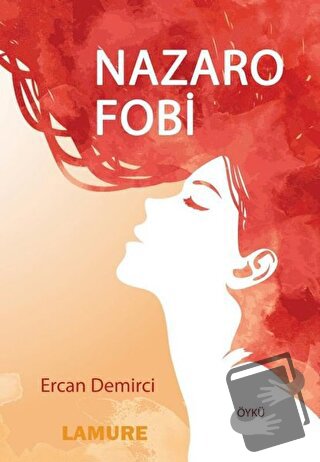 Nazarofobi - Ercan Demirci - Lamure Yayınları - Fiyatı - Yorumları - S