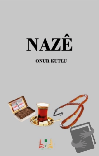 Naze - Onur Kutlu - Sidar Yayınları - Fiyatı - Yorumları - Satın Al