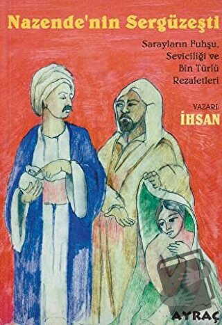 Nazende'nin Sergüzeşti - İhsan - Art Basın Yayın Hizmetleri - Fiyatı -