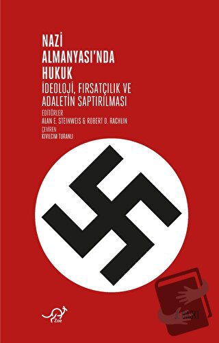 Nazi Almanyası’nda Hukuk - Alan E. Steinweis - Zoe Kitap - Fiyatı - Yo