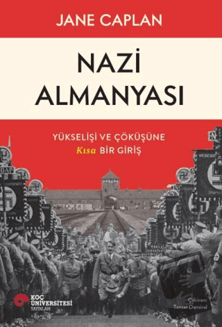 Nazi Almanyası - Jane Caplan - Koç Üniversitesi Yayınları - Fiyatı - Y