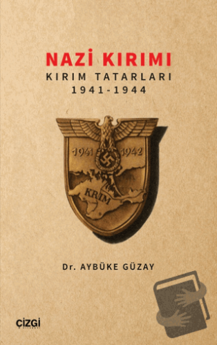 Nazi Kırımı - Aybüke Güzay - Çizgi Kitabevi Yayınları - Fiyatı - Yorum