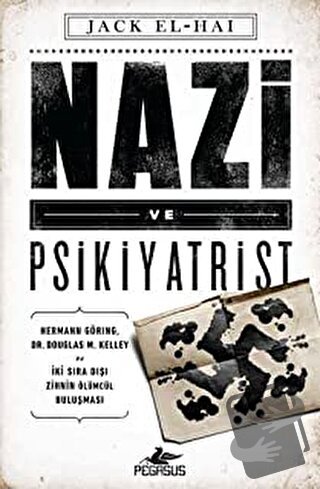 Nazi ve Psikiyatrist - Jack El-Hai - Pegasus Yayınları - Fiyatı - Yoru