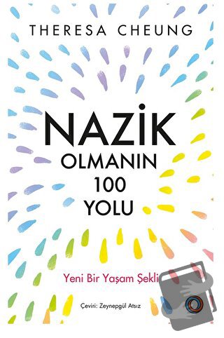 Nazik Olmanın 100 Yolu - Theresa Cheung - Orenda - Fiyatı - Yorumları 