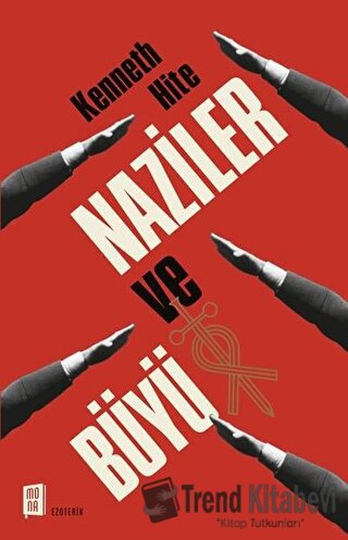 Naziler ve Büyü - Kenneth Hite - Mona Kitap - Fiyatı - Yorumları - Sat