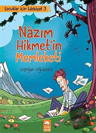 Nazım Hikmet’in Memleketi - Erdoğan Oğultekin - Eksik Parça Yayınları 