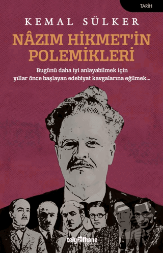 Nazım Hikmet’in Polemikleri - Kemal Sülker - Telgrafhane Yayınları - F