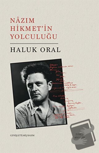 Nazım Hikmet'in Yolculuğu (Ciltli) - Haluk Oral - Everest Yayınları - 