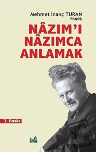 Nazım’ı Nazımca Anlamak - Mehmet İnanç Turan - İzan Yayıncılık - Fiyat