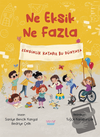 Ne Eksik Ne Fazla - Saniye Bencik Kangal - Turta Kitap - Fiyatı - Yoru