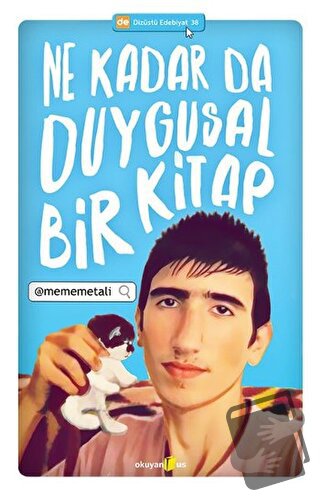 Ne Kadar da Duygusal Bir Kitap - Mehmet Ali - Okuyan Us Yayınları - Fi