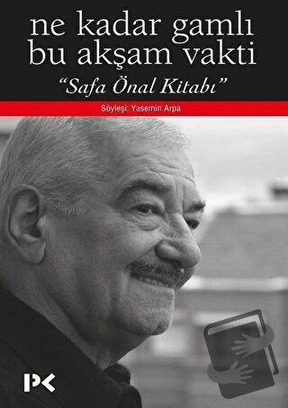 Ne Kadar Gamlı Bu Akşam Vakti - Safa Önal Kitabı - Yasemin Arpa - Prof