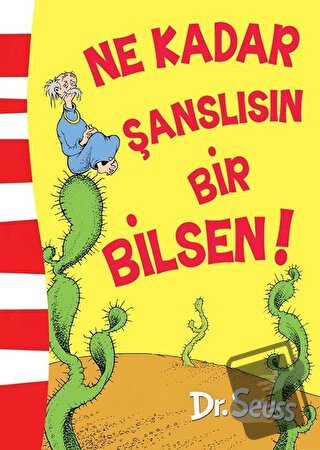 Ne Kadar Şanslısın Bir Bilsen! - Dr. Seuss - Epsilon Yayınevi - Fiyatı