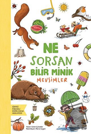 Ne Sorsan Bilir Minik - Mevsimler - Ceren Çukadar - Sincap Kitap - Fiy