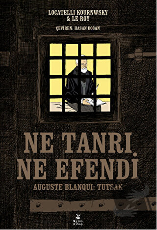 Ne Tanrı Ne Efendi - Locatelli Kournwsky - Mylos Kitap - Fiyatı - Yoru