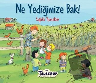 Ne Yediğimize Bak! - Kolektif - Teleskop Popüler Bilim - Fiyatı - Yoru