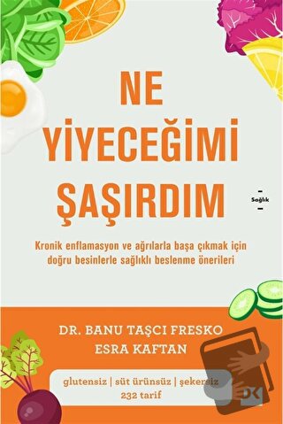 Ne Yiyeceğimi Şaşırdım - Banu Taşçı Fresko - Doğan Kitap - Fiyatı - Yo