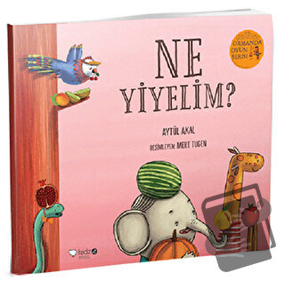 Ne Yiyelim? - Ormanda Oyun Serisi 4 - Aytül Akal - Redhouse Kidz Yayın