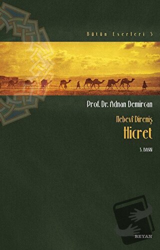 Nebevi Direniş Hicret - Adnan Demircan - Beyan Yayınları - Fiyatı - Yo