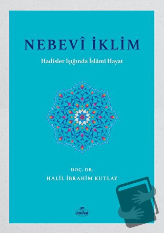 Nebevi İklim - Halil İbrahim Kutlay - Ravza Yayınları - Fiyatı - Yorum