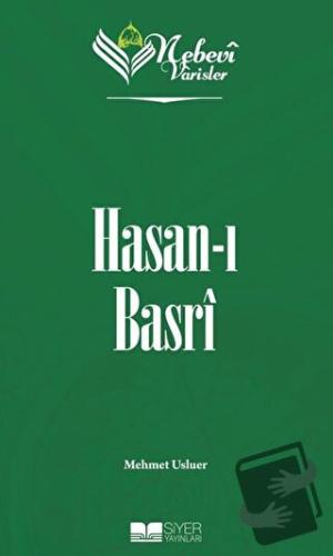 Nebevi Varisler 13 Hasan-ı Basri - Mehmet Usluer - Siyer Yayınları - F