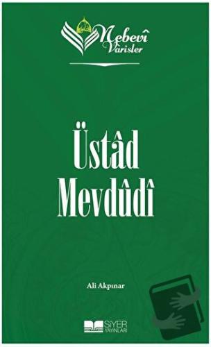 Nebevi Varisler 94 Üstad Mevdudi - Ali Akpınar - Siyer Yayınları - Fiy