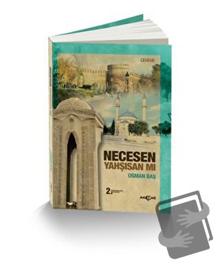 Necesen Yahşisan Mı - Osman Baş - Akçağ Yayınları - Fiyatı - Yorumları