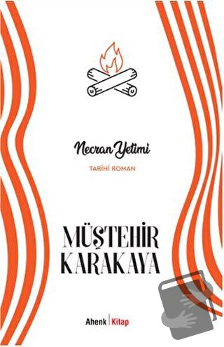 Necran Yetimi - Müştehir Karakaya - Ahenk Kitap - Fiyatı - Yorumları -