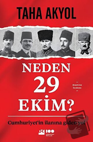 Neden 29 Ekim? - Taha Akyol - Doğan Kitap - Fiyatı - Yorumları - Satın