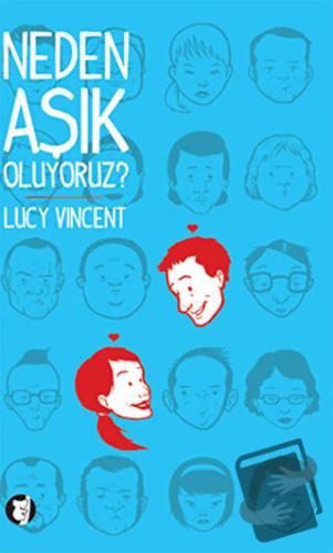 Neden Aşık Oluyoruz? - Lucy Vincent - Aylak Kitap - Fiyatı - Yorumları