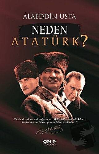 Neden Atatürk? - Alaeddin Usta - Gece Kitaplığı - Fiyatı - Yorumları -