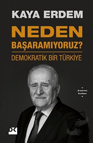 Neden Başaramıyoruz? - Kaya Erdem - Doğan Kitap - Fiyatı - Yorumları -