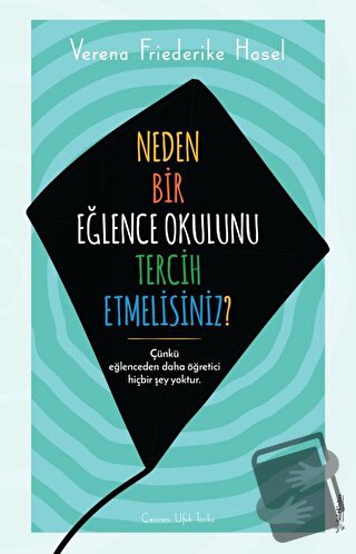 Neden Bir Eğlence Okulunu Tercih Etmelisiniz? - Verena Friederike Hase