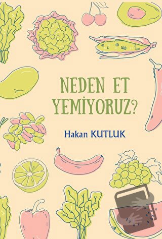 Neden Et Yemiyoruz? - Hakan Kutluk - Northern Lights Yayınları - Fiyat