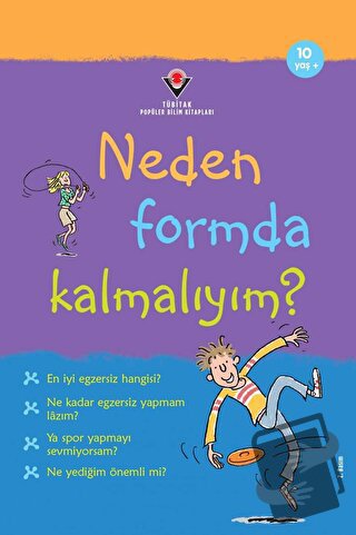 Neden Formda Kalmalıyım? - Kate Knighton - TÜBİTAK Yayınları - Fiyatı 