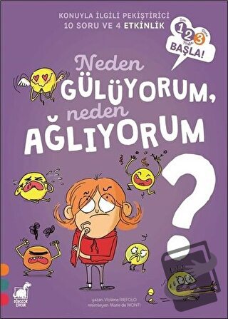 Neden Gülüyorum, Neden Ağlıyorum? - 123 Başla Serisi - Violene Riefo