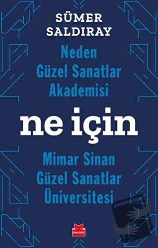 Neden Güzel Sanatlar Akademisi Ne İçin Mimar Sinan Güzel Sanatlar Üniv