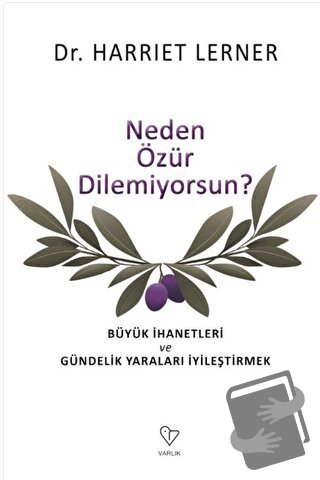 Neden Özür Dilemiyorsun? - Harriet Lerner - Varlık Yayınları - Fiyatı 