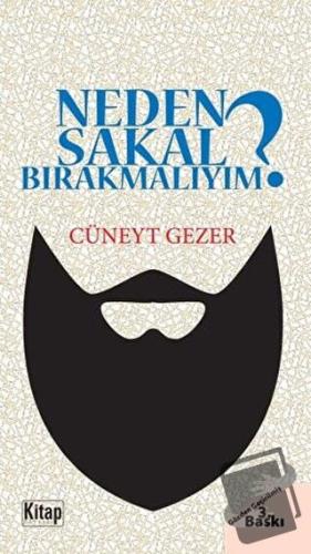 Neden Sakal Bırakmalıyım? - Cüneyt Gezer - Kitap Dünyası Yayınları - F