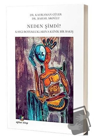 Neden Şimdi? - Bahar Akoğlu - Eğiten Kitap - Fiyatı - Yorumları - Satı